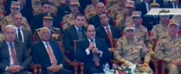 بالفيديو … السيسى : الولاء فى الجيش والشرطة ليس للرئيس ولكن لمصر وشعبها فقط