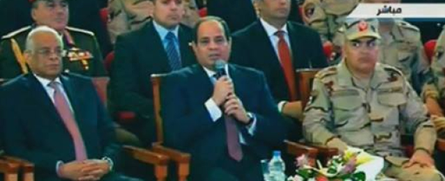 بالفيديو .. السيسي : مصر تحارب الارهاب وتبني في نفس الوقت