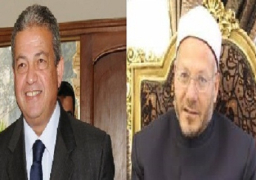 عبد العزيز يوقع بروتوكول تعاون مع مفتى الجمهورية لنشر تعاليم الدين السمحة اليوم