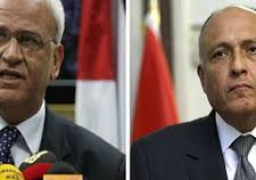 شكري يستقبل اليوم صائب عريقات ونائب وزير خارجية الصين