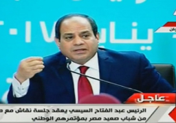 السيسى : نعمل على انشاء 4 مدن رئيسية على الاقل في الصعيد