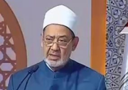 شيخ الأزهر: العالم يعيش ظروف استثنائية.. وحروب المنطقة اندلعت دون مبرر