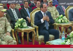 خلال تفقده منطقة شرق بورسعيد .. الرئيس السيسى يؤكد : الإصلاح الاقتصادى هدفه توفير الأموال لتنفيذ المشروعات العملاقة