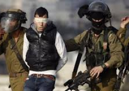 الاحتلال الإسرائيلي يعتقل 11 فلسطينيا من مختلف محافظات الضفة الغربية