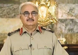 حفتر: هدف الجيش الوطني الليبي تحرير طرابلس من الميلشيات وليس السيطرة على النفط