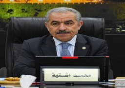 “أشتية”: تصريحات نتنياهو بضم أجزاء من الضفة تعيد الصراع لمربعه الأول