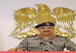 حفتر: الجيش مسئول عن تأمين الأراضي الليبية وإخراج مرتزقة تركيا