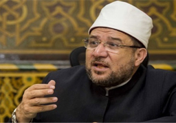 وزير الأوقاف: العاقل من يدرك حقيقة الدنيا ويتق الله ويؤدي الأمانة