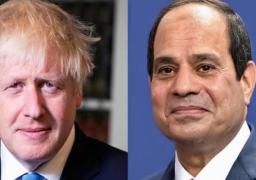 الرئيس السيسي يبحث هاتفيا مع رئيس الوزراء البريطاني الملف الليبي والعلاقات الثنائية