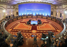 جولة جديدة من مفاوضات أستانة بشأن الملف السوري تنطلق اليوم بالعاصمة الكازاخية