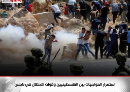 استمرار المواجهات بين الفلسطينيين وقوات الاحتلال في نابلس