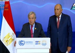 خلال مؤتمر صحفي مع شكري.. أمين عام الأمم المتحدة يعلن الدعم الكامل للرئاسة المصرية لمؤتمر (COP 27)