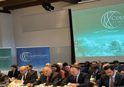 شكري يشارك اليوم في اختتام اجتماع كوبنهاجن الوزاري حول تغير المناخ