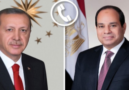 الرئيس السيسي يبحث هاتفيًا مع نظيره التركي سبل تعزيز العلاقات الثنائية بين البلدين