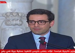 وزير الخارجية الفرنسي: مصر والأردن في الخطوط الأمامية للمأساة في قطاع غزة