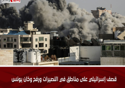 قصف إسرائيلي على مناطق في النصيرات ورفح وخان يونس