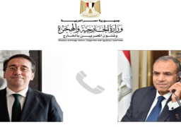 وزير الخارجية يجرى اتصالا هاتفيا بوزير خارجية اسبانيا