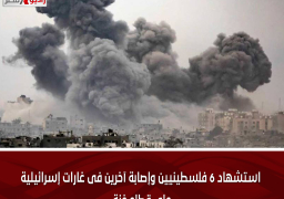 استشهاد 6 فلسطينيين وإصابة آخرين فى غارات إسرائيلية على قطاع غزة