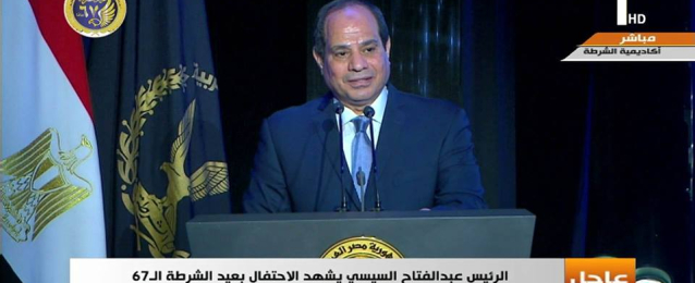 السيسي: شعب مصر هو من يدافع عنها بتقديم ابنائه للشرطة والجيش